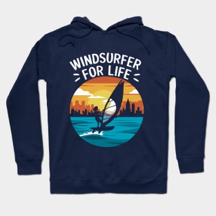 Windsurfer for life. Windsurfing Hoodie